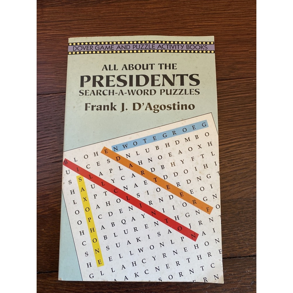 All about the Presidents Search-A-Word Puzzles by D'Agostino, Frank J. Bought 08